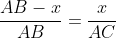 \frac{AB-x}{AB}=\frac{x}{AC}