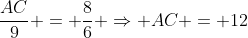 \frac{AC}{9} = \frac{8}{6} \Rightarrow AC = 12