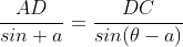 \frac{AD}{sin a}=\frac{DC}{sin(\theta-a)}