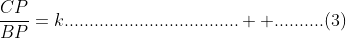\frac{CP}{BP}=k...................................  ..........(3)