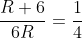 \frac{R+6}{6R}=\frac{1}{4}