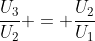 \frac{U_3}{U_2} = \frac{U_2}{U_1}