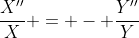 \frac{X''}{X} = - \frac{Y''}{Y}