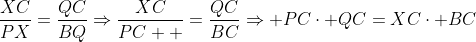 \frac{XC}{PX}=\frac{QC}{BQ}\Rightarrow\frac{XC}{PC  }=\frac{QC}{BC}\Rightarrow PC\cdot QC=XC\cdot BC