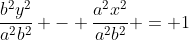 \frac{b^2y^2}{a^2b^2} - \frac{a^2x^2}{a^2b^2} = 1