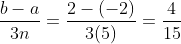 \frac{b-a}{3n}=\frac{2-(-2)}{3(5)}=\frac{4}{15}