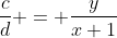 \frac{c}{d} = \frac{y}{x+1}