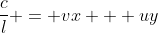 \frac{c}{l} = vx + uy