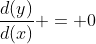 \frac{d(y)}{d(x)} = 0