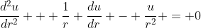 \frac{d^2u}{dr^2} + \frac{1}{r} \frac{du}{dr} - \frac{u}{r^2} = 0
