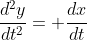 \frac{d^2y}{dt^2}= \frac{dx}{dt}