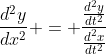 \frac{d^2y}{dx^2} = \frac{\tfrac{d^2y}{dt^2}}{\tfrac{d^2x}{dt^2}}