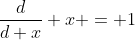 \frac{d}{d x} x = 1