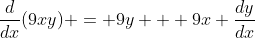 \frac{d}{dx}(9xy) = 9y + 9x \frac{dy}{dx}