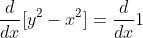 \frac{d}{dx}[y^2-x^2]=\frac{d}{dx}1