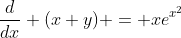 \frac{d}{dx} (x y) = xe^{x^2}