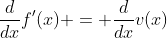 \frac{d}{dx}f'(x) = \frac{d}{dx}v(x)