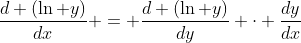 \frac{d (\ln y)}{dx} = \frac{d (\ln y)}{dy} \cdot \frac{dy}{dx}
