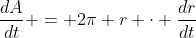 \frac{dA}{dt} = 2\pi r \cdot \frac{dr}{dt}