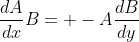 \frac{dA}{dx}B= -A\frac{dB}{dy}