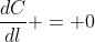 \frac{dC}{dl} = 0