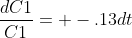 \frac{dC1}{C1}= -.13dt