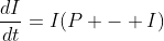 \frac{dI}{dt}=I(P - I)