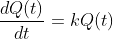 \frac{dQ(t)}{dt}=kQ(t)