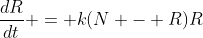 \frac{dR}{dt} = k(N - R)R