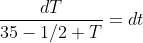 \frac{dT}{35-1/2 T}=dt