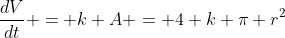 \frac{dV}{dt} = k A = 4 k \pi r^2