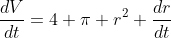 \frac{dV}{dt}=4 \pi r^2 \frac{dr}{dt}