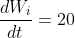\frac{dW_i}{dt}=20