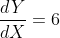 \frac{dY}{dX}=6