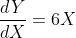 \frac{dY}{dX}=6X