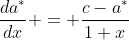 \frac{da^*}{dx} = \frac{c-a^*}{1+x}