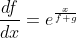 \frac{df}{dx}=e^{\frac{x}{f+g}}