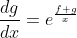 \frac{dg}{dx}=e^{\frac{f+g}{x}}