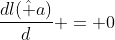 \frac{dl(\hat a)}{d} = 0