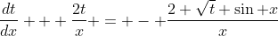 \frac{dt}{dx} + \frac{2t}{x} = - \frac{2 \sqrt{t} \sin x}{x}
