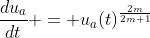 \frac{du_a}{dt} = u_a(t)^{\frac{2m}{2m+1}