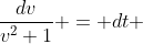 \frac{dv}{v^2+1} = dt 