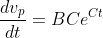 \frac{dv_p}{dt}=BCe^{Ct}