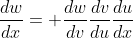 \frac{dw}{dx}= \frac{dw}{dv}\frac{dv}{du}\frac{du}{dx}