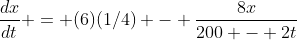 \frac{dx}{dt} = (6)(1/4) - \frac{8x}{200 - 2t}