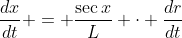 \frac{dx}{dt} = \frac{\sec{x}}{L} \cdot \frac{dr}{dt}