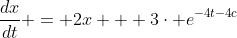 \frac{dx}{dt} = 2x + 3\cdot e^{-4t-4c}