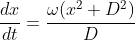 \frac{dx}{dt}=\frac{\omega(x^2+D^2)}{D}