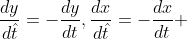 \frac{dy}{d\hat{t}}=-\frac{dy}{dt},\frac{dx}{d\hat{t}}=-\frac{dx}{dt} 