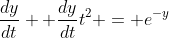 \frac{dy}{dt} +\frac{dy}{dt}t^2 = e^{-y}